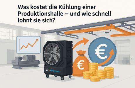 Kühlen lohnt sich – wenn man es richtig angeht!